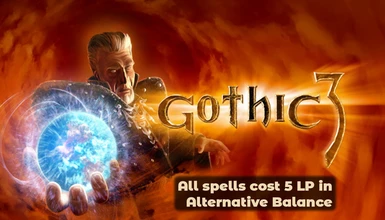 Gothic 3 All spells cost 5 LP in Alternative Balance