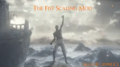 The Fist Scaling Mod
