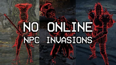 No Online NPC Invasions