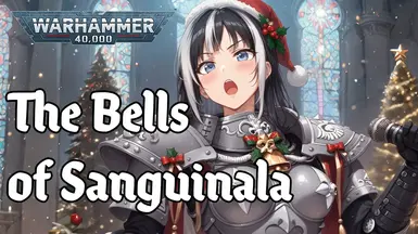 Bells of Sanguinala as Sisters of Battle music theme