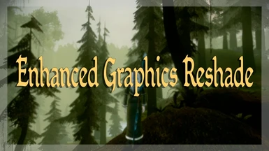 Enhanced Graphics Reshade