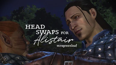 HEAD SWAPS FOR ALISTAIR
