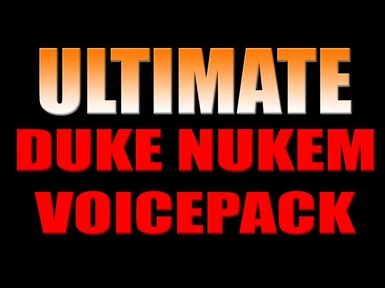 Ultimate Duke Nukem Voice Pack