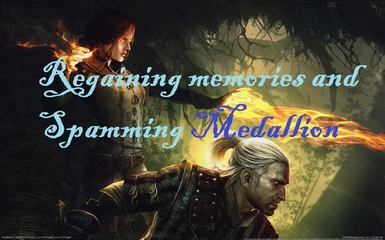 Regaining memories and spamming Medallion