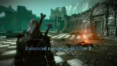 The Witcher 2 - Enhanced Camera Mod at The Witcher 2 Nexus - mods