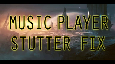 Music Player Stutter Fix