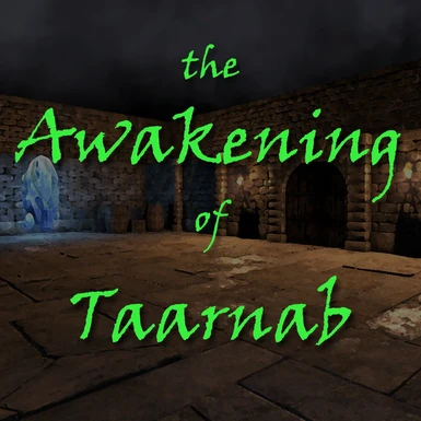 Awakening of Taarnab