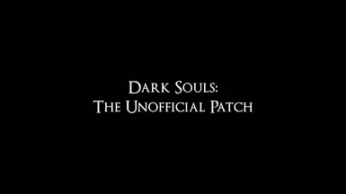 Dark Souls Unofficial Patch (Firelink to Darkroot Demo)