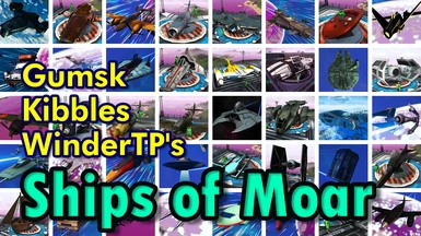 Ships of Moar - Custom Modeled Ships