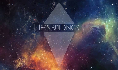Less Buildings