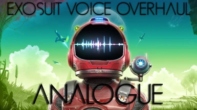 ANALOGUE - Exosuit Voice Overhaul
