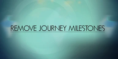 Remove Journey Milestones - Pathfinder Udpate