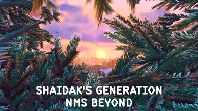 Shaidak's Generation - NMS BEYOND
