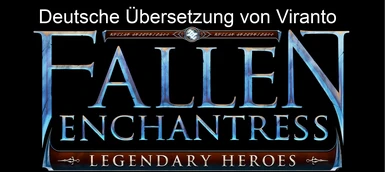 Deutsche Uebersetzung - German translation - Fallen Enchantress Legendary Heroes