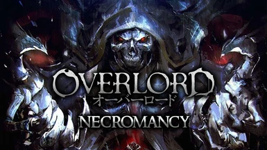 Overlord - Necromancy