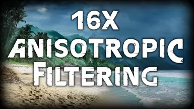 Fixed 16x Anisotropic Filtering (FC3)