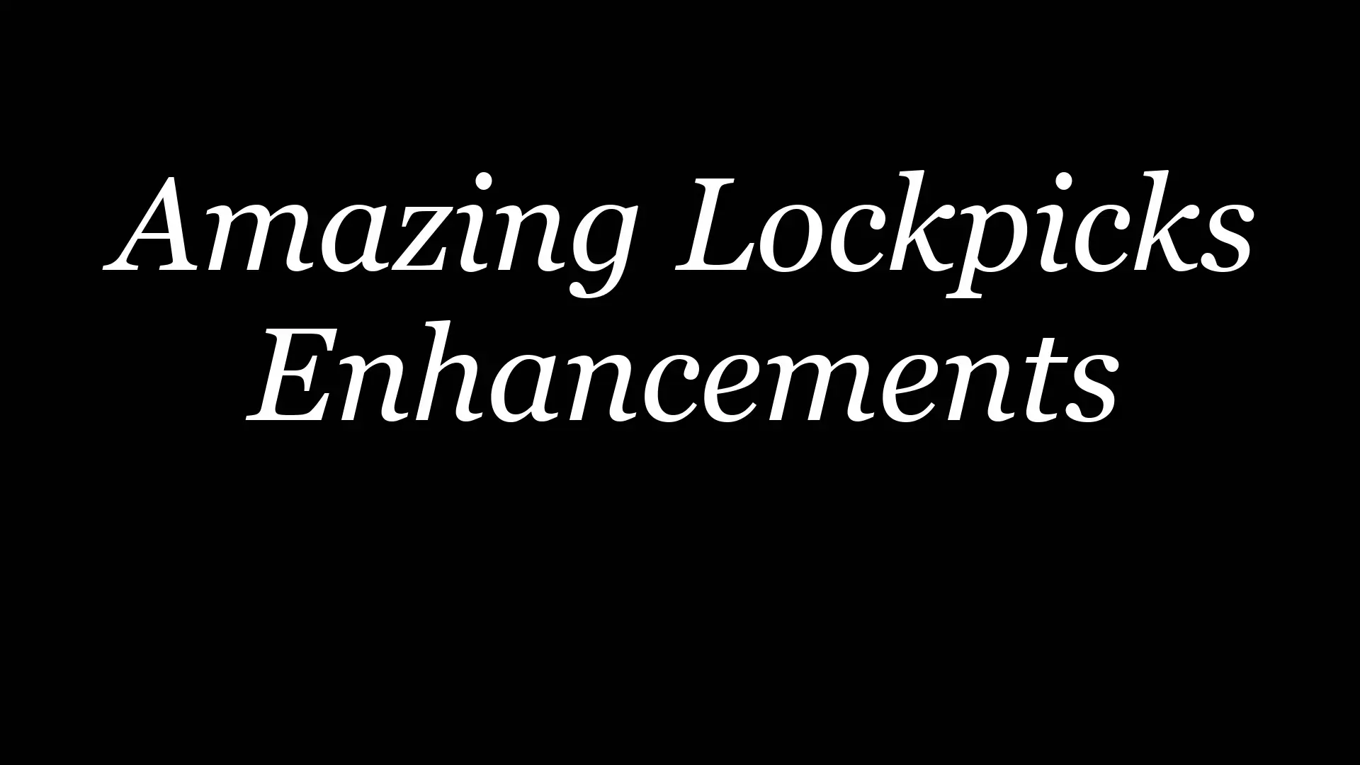 Amazing Lockpicks Enhancements At Skyrim Special Edition Nexus Mods   109455 1705435465 1379394575 