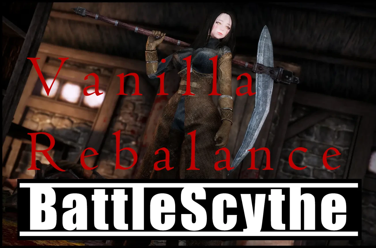 Battle Scythes Rebalanced at Skyrim Special Edition Nexus - Mods and ...