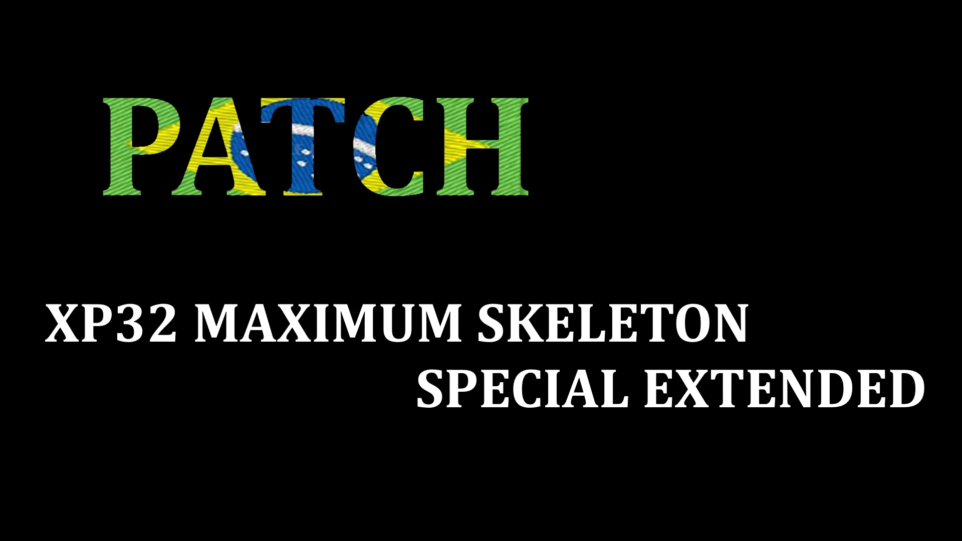 xp32 maximum skeleton download manual install
