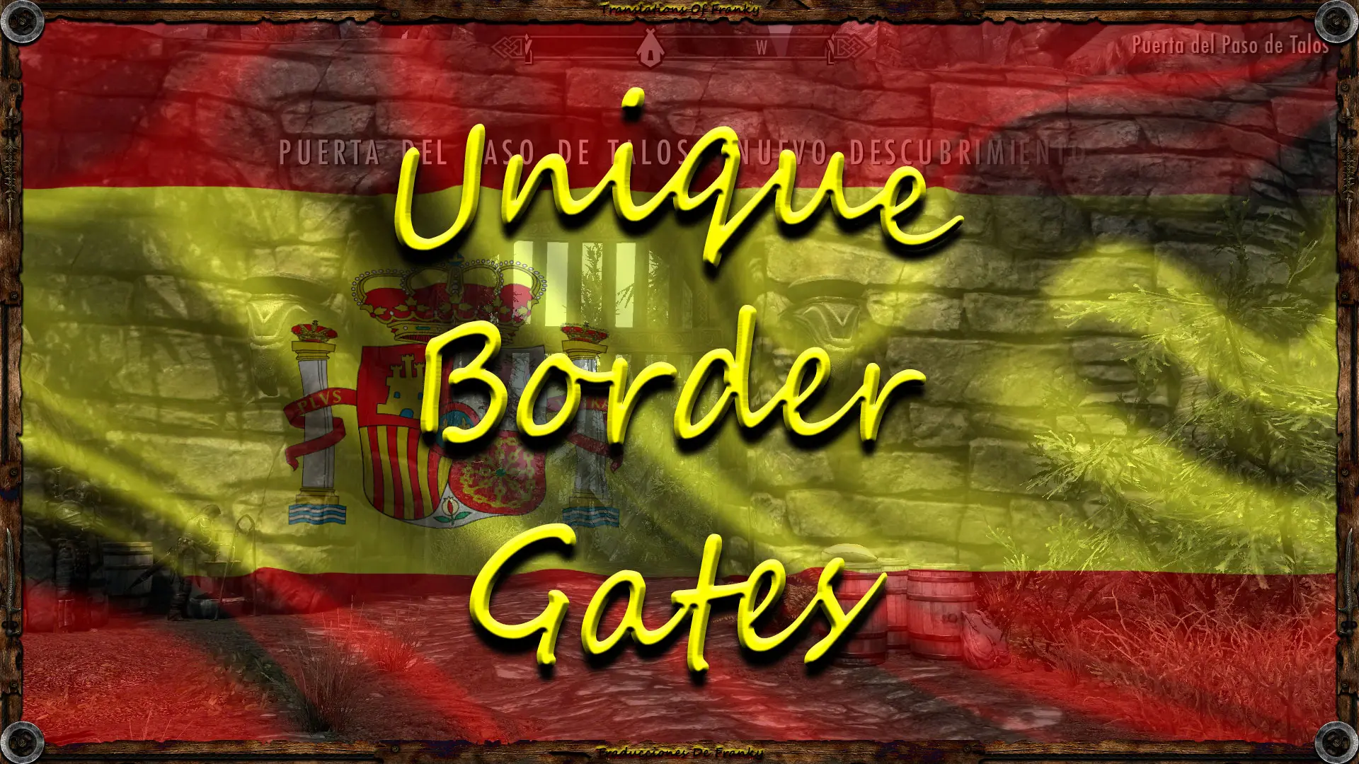 Unique Border Gates SE Spanish Translations Of Franky TOF at