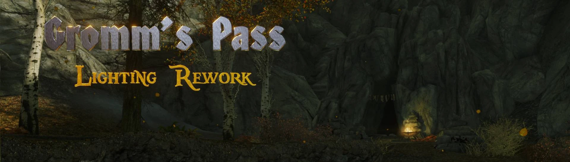 Gromm's Pass Lighting Rework at Skyrim Special Edition Nexus - Mods and ...