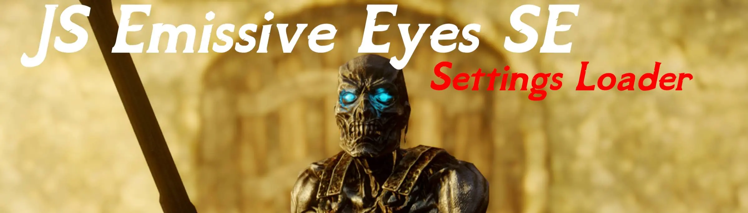 JS Emissive Eyes SE - Settings Loader at Skyrim Special Edition Nexus ...