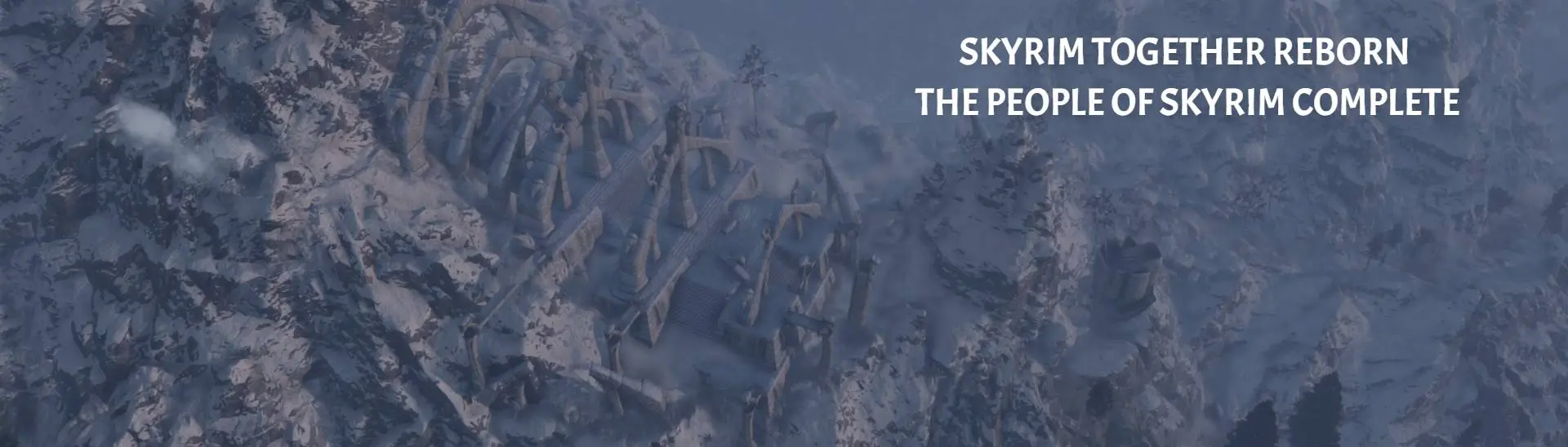 SKYRIM TOGETHER REBORN AND THE PEOPLE OF SKYRIM COMPLETE at Skyrim 