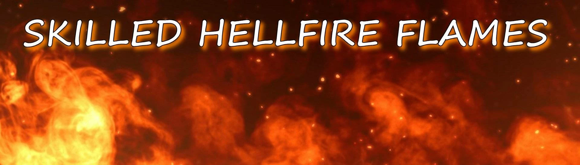 Skilled Hellfire Flames at Skyrim Special Edition Nexus - Mods and Community