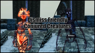 Dismiss Friendly Conjured Creatures