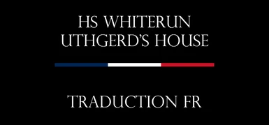 HS Whiterun - Uthgerd's House - FR