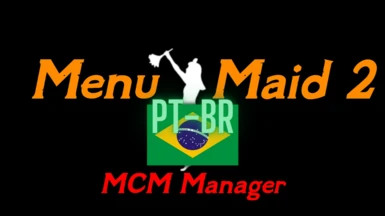 Menu Maid 2 - MCM manager (PTBR)