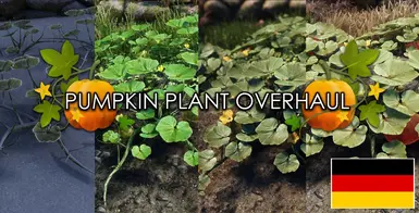 Pumpkin Plant Overhaul - German