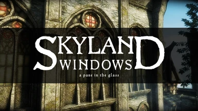 Skyland Windows - A Pane in the Glass