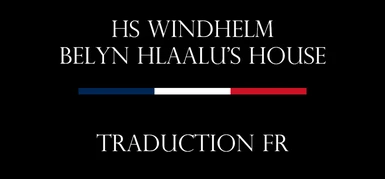 HS Windhelm - Belyn Hlaalu's House - FR