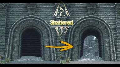 Shattered - Solitude and Markarth Entrance FYXed