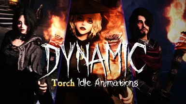 Dynamic Torch Idle Animations