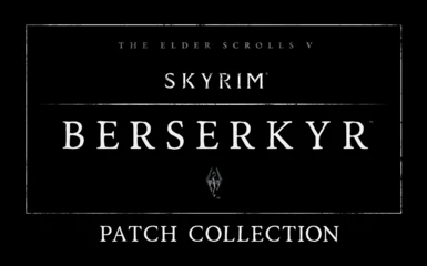Tales of Skyrim - Berserkyr Patch Collection