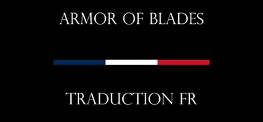 Armor of Blades - FR at Skyrim Special Edition Nexus - Mods and Community