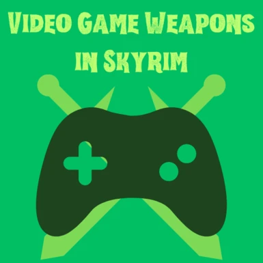 Video Game Weapons In Skyrim - Multiple Weapons Edition