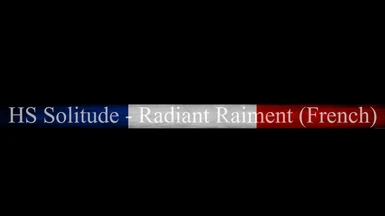 HS Solitude - Radiant Raiment (French)