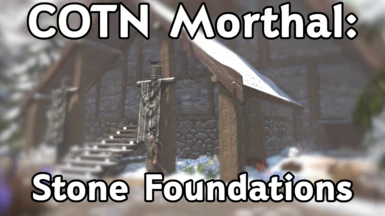 COTN Morthal - Stone Foundation