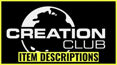 Creation Club Item Descriptions