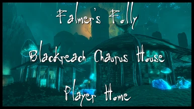 Falmer's Folly (Blackreach Chaurus House) - Player Home