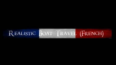 Realistic Boat Travel (French)