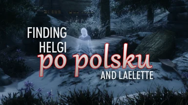Finding Helgi and Laelette (PL)