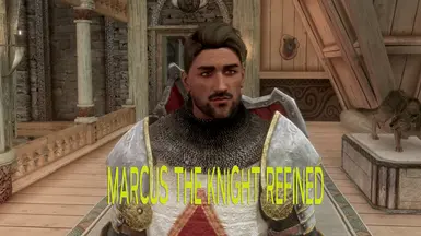 Marcus the Knight Refined