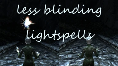 Less Blinding Light Spells