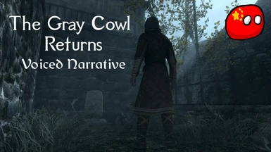 Voiced Narrative - The Gray Cowl Returns Simplified Chinese translation