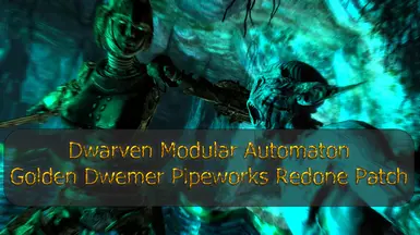 Dwarven Modular Automaton - Golden Dwemer Pipeworks Redone Patch at ...