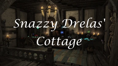 Snazzy Drelas' Cottage